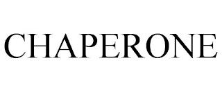 CHAPERONE trademark