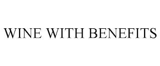 WINE WITH BENEFITS trademark