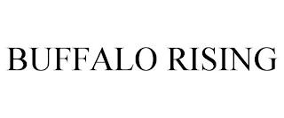 BUFFALO RISING trademark