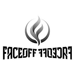 FO FACEOFF FFOECAF trademark