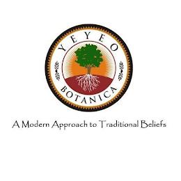 YEYEO BOTANICA A MODERN APPROACH TO TRADITIONAL BELIEFS trademark