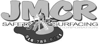 JMCR SAFETY SURFACING CORPORATION 516 782 6121 trademark