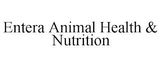 ENTERA ANIMAL HEALTH & NUTRITION trademark