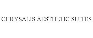 CHRYSALIS AESTHETIC SUITES trademark