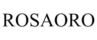 ROSAORO trademark