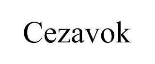 CEZAVOK trademark