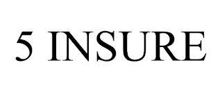 5 INSURE trademark