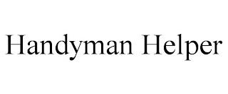 HANDYMAN HELPER trademark