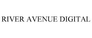 RIVER AVENUE DIGITAL trademark