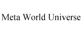 META WORLD UNIVERSE trademark