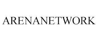 ARENANETWORK trademark