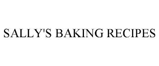 SALLY'S BAKING RECIPES trademark