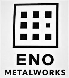 E ENO METALWORKS trademark