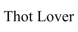 THOT LOVER trademark