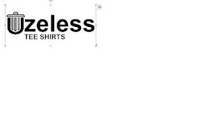 UZELESS TEE SHIRTS trademark