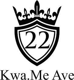 22 KWA.ME AVE trademark