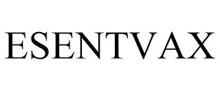 ESENTVAX trademark