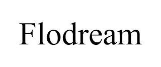 FLODREAM trademark