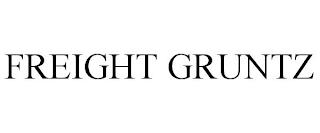 FREIGHT GRUNTZ trademark