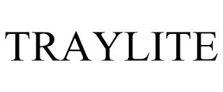 TRAYLITE trademark