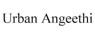 URBAN ANGEETHI trademark