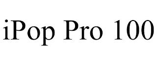 IPOP PRO 100 trademark