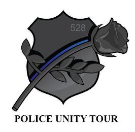 528 POLICE UNITY TOUR trademark