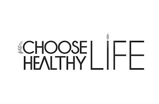 CHOOSE HEALTHY LIFE trademark