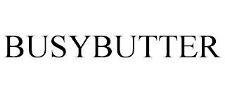 BUSYBUTTER trademark