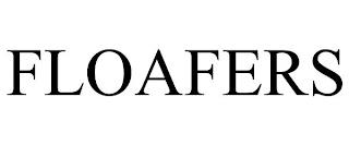 FLOAFERS trademark