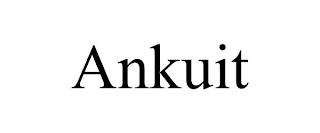 ANKUIT trademark