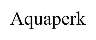 AQUAPERK trademark