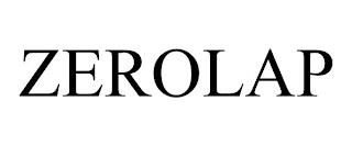 ZEROLAP trademark