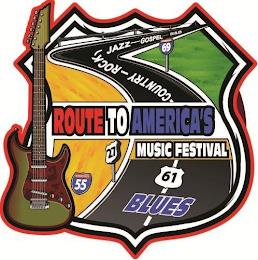 ROUTE TO AMERICA'S MUSIC FESTIVAL 61 BLUES 27 55 COUNTRY ROCK JAZZ GOSPEL R & B 69 trademark