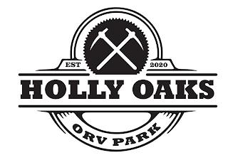 EST 2020 HOLLY OAKS ORV PARK trademark