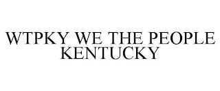 WTPKY WE THE PEOPLE KENTUCKY trademark