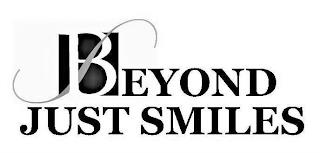 BEYOND JUST SMILES trademark