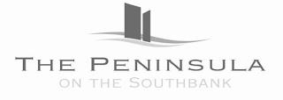 THE PENINSULA ON THE SOUTHBANK trademark