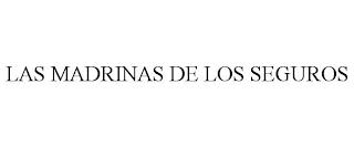 LAS MADRINAS DE LOS SEGUROS trademark