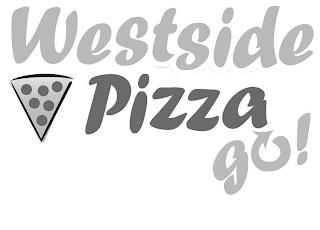 WESTSIDE PIZZA GO! trademark