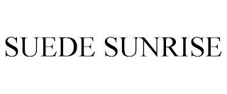 SUEDE SUNRISE trademark