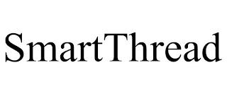 SMARTTHREAD trademark