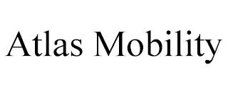 ATLAS MOBILITY trademark