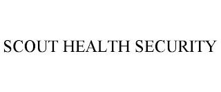 SCOUT HEALTH SECURITY trademark