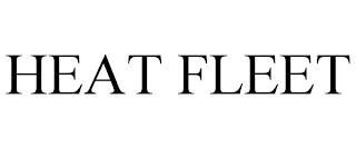 HEAT FLEET trademark