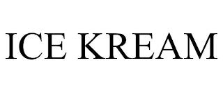 ICE KREAM trademark