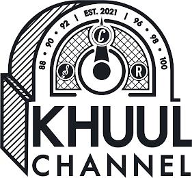 88 · 90 · 92 | EST. 2021 | 96 · 98 · 100 C R KHUUL CHANNEL trademark