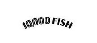 10,000 FISH trademark