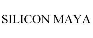 SILICON MAYA trademark