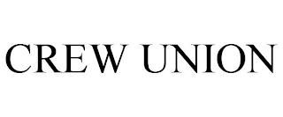 CREW UNION trademark